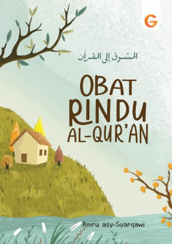 Buku Obat Rindu Al Qur`an - Gema Insani 100% Original